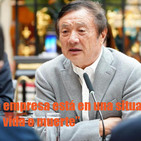 #Radiogeek -El fundador de Huawei y sus polémicas declaraciones - Nro.1558