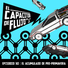 Episodio 30 - El acumulado de Pre-Primavera