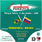 Venezuela-Brasil - Informativo Paralelo #92