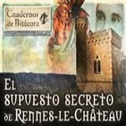 Cuadernos de Bitácora 24: El supuesto secreto de Renne le Château