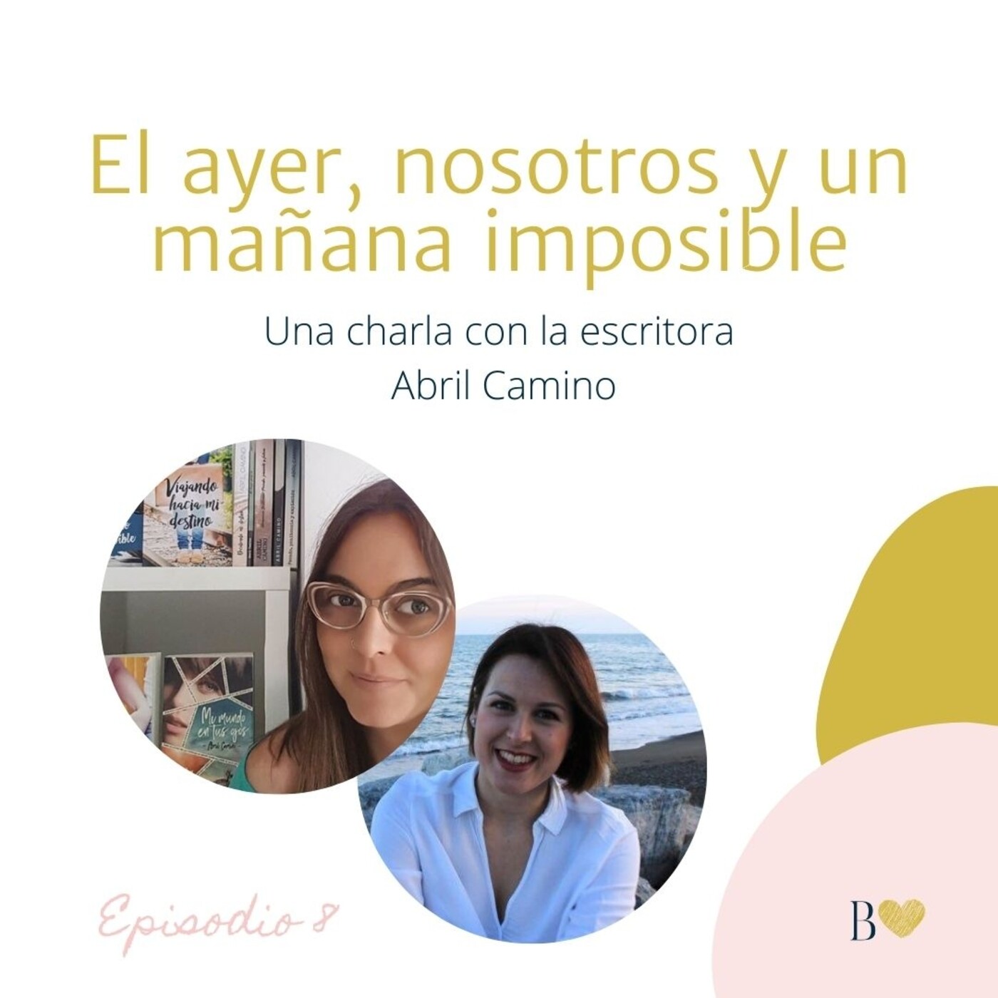 Déjame besarte con letras. El podcast de Beatriz A
