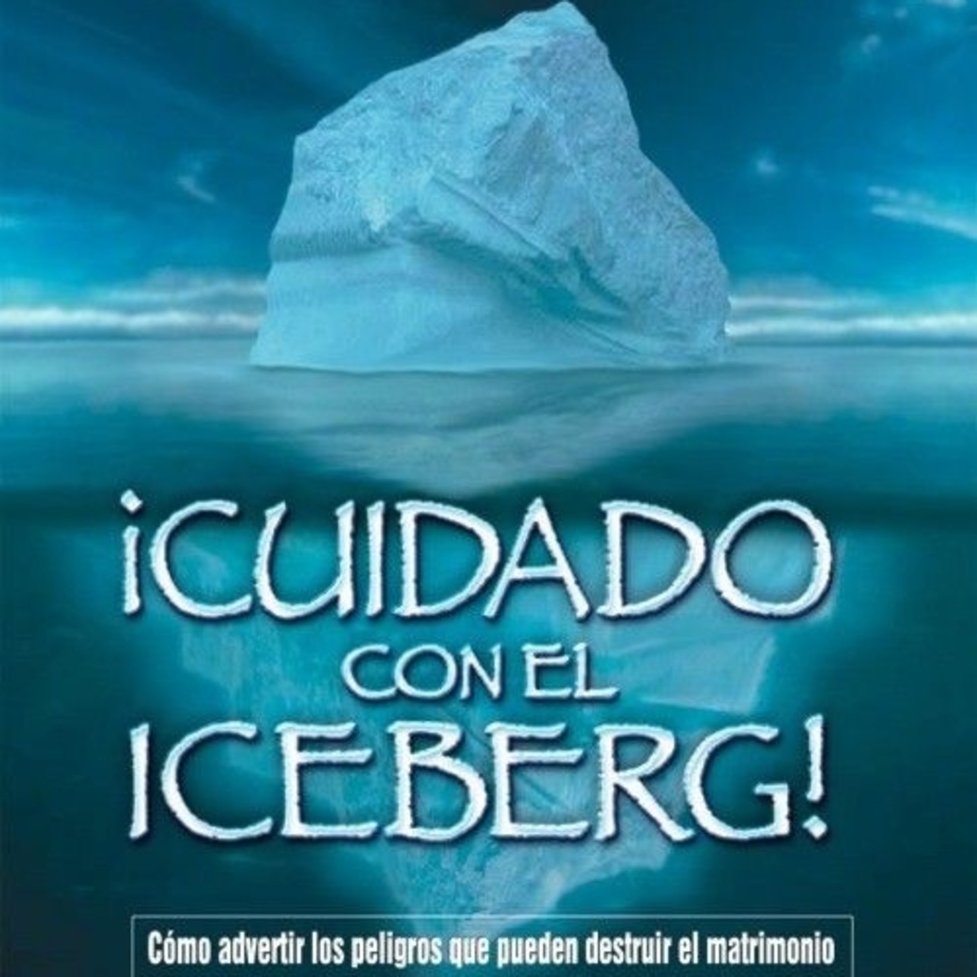 Cuidado con el Iceberg