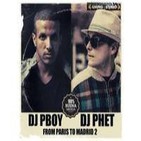 DJ Phet & DJ Pboy- From Paris to Madrid 2