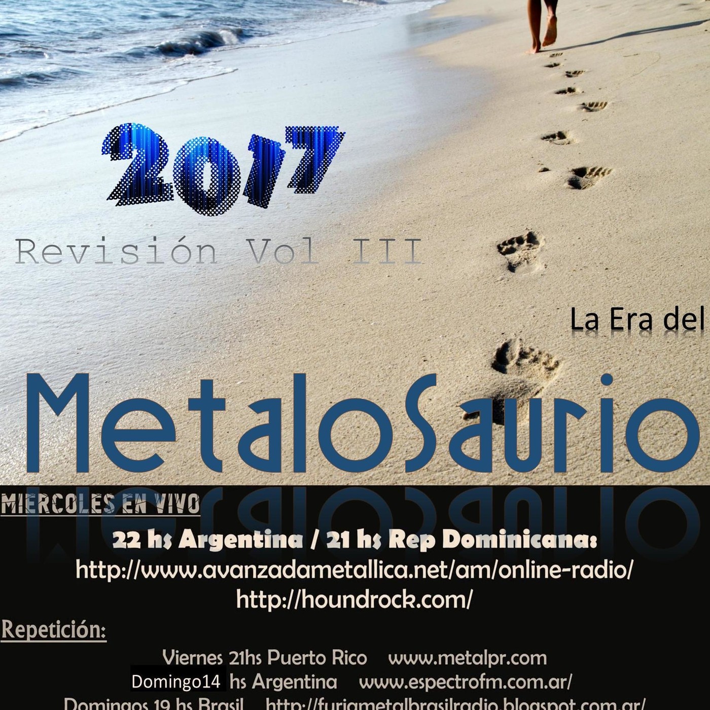 La Era del MetaloSaurio (Edicion 236) - Revision Fin de Año 2017 - Volumen 3 episode artwork