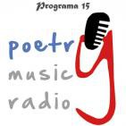 PoetryMusicRadio Programa 15 - 11.05.16