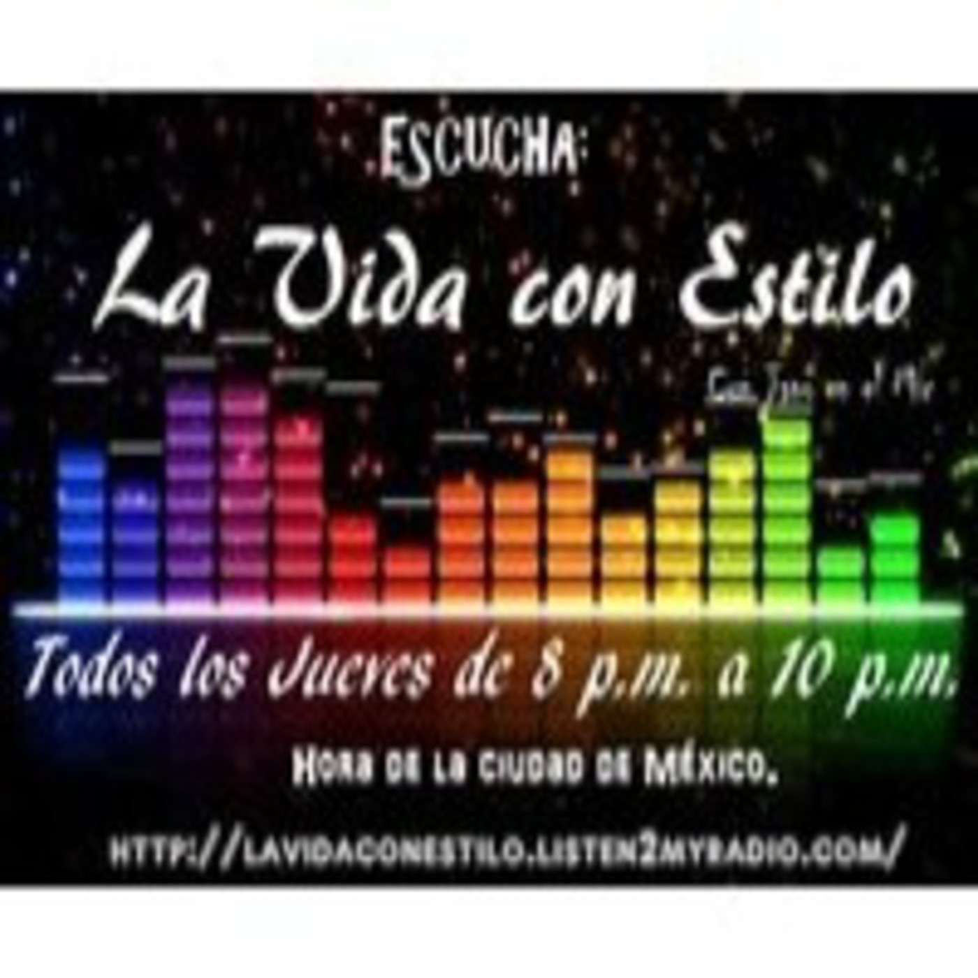 Podcast La Vida con estilo Radio