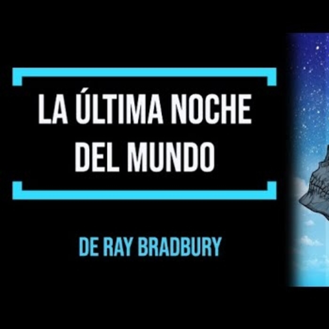 "La última noche del mundo", de Ray Bradbury