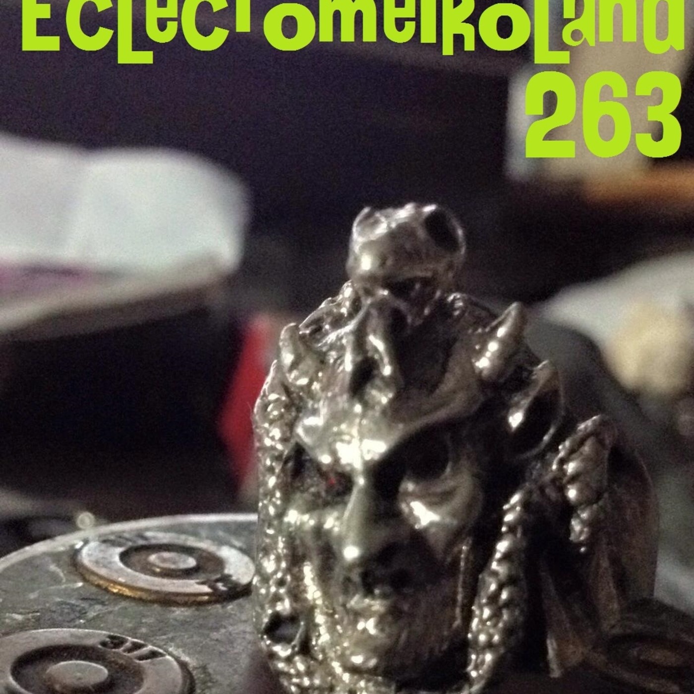 Eclectomeiroland 263 episode artwork