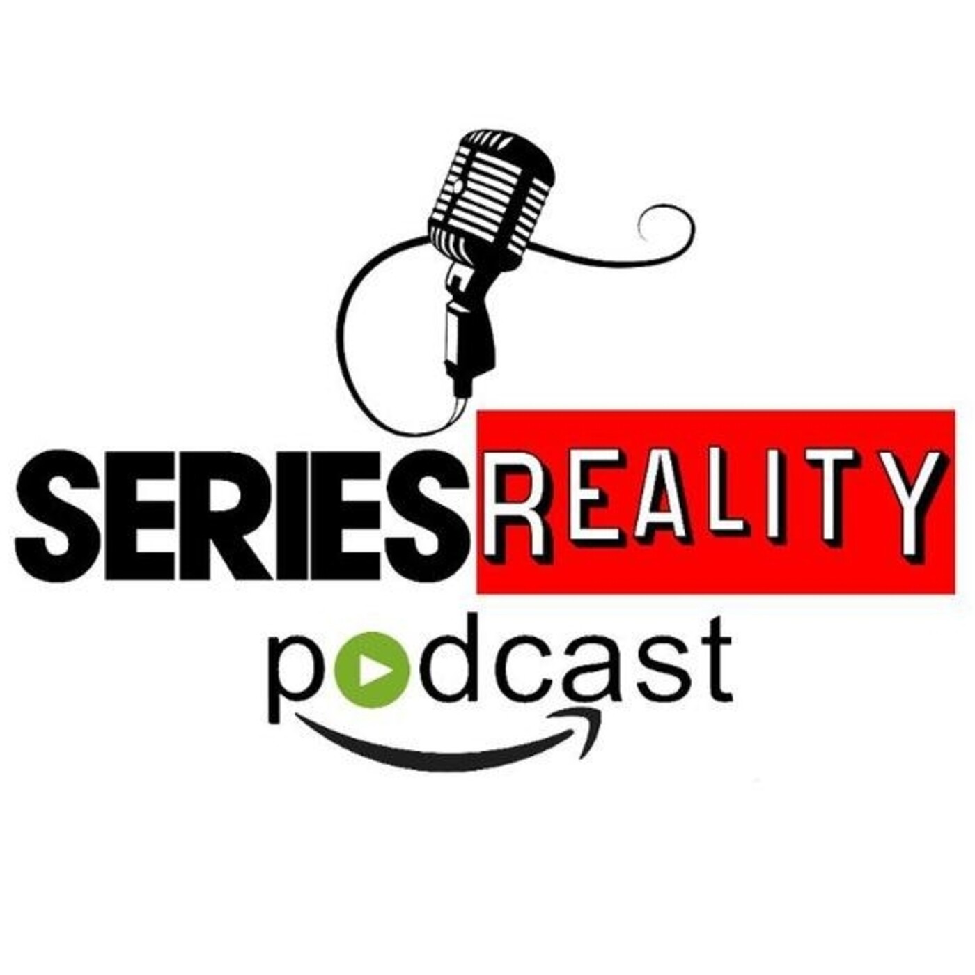 Series Reality Podcast