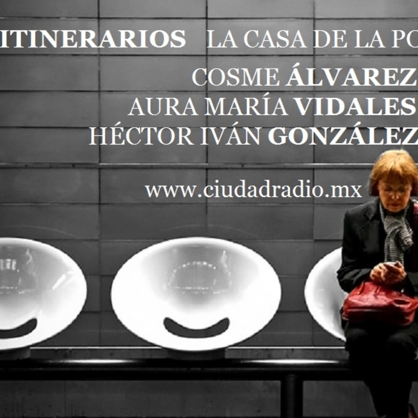 Podcast Itinerarios, by José Manuel Recillas