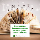 Respuesta a Alejandro sobre fotolectura y doble cuántico