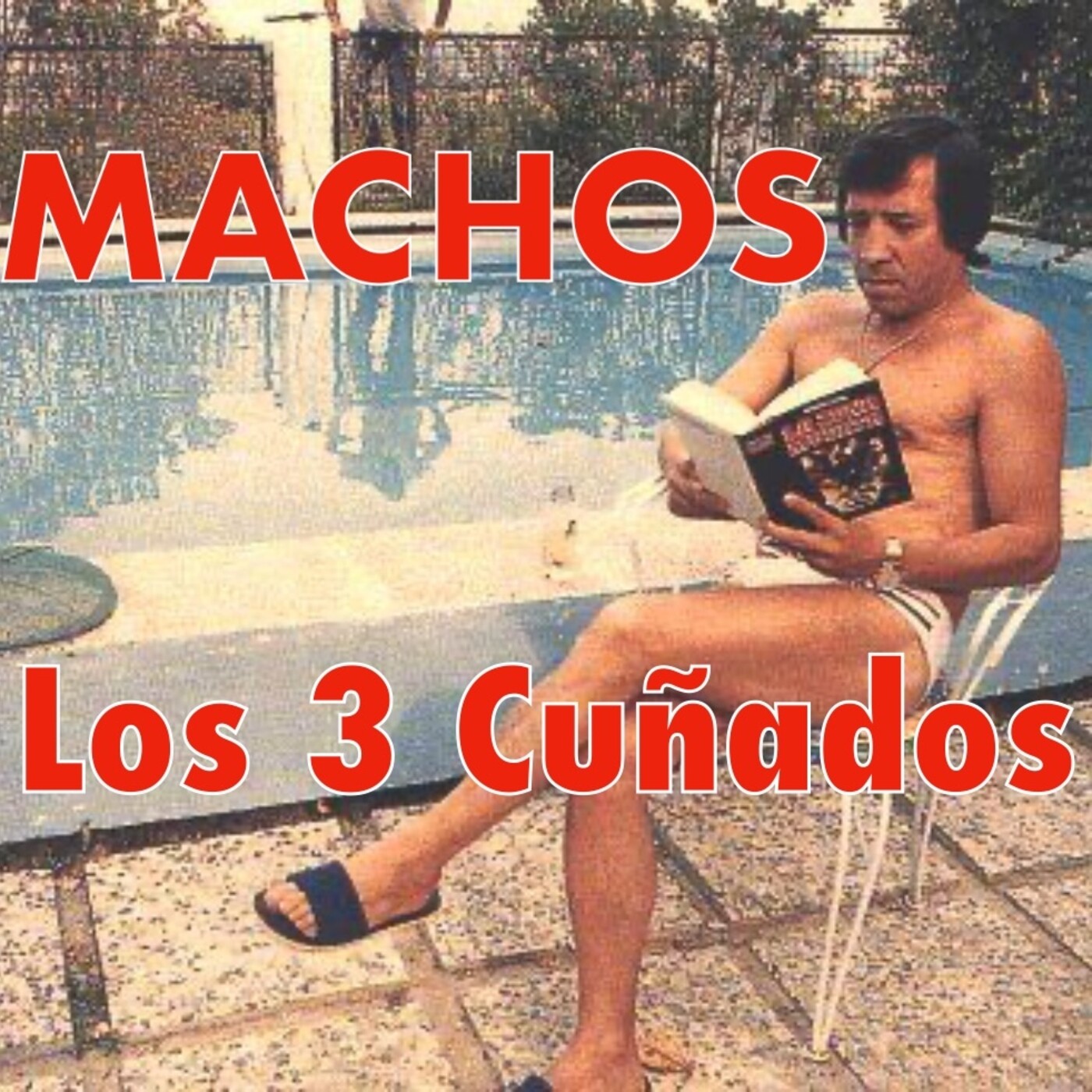 Los 3 Cuñados programa 101 - MACHOS