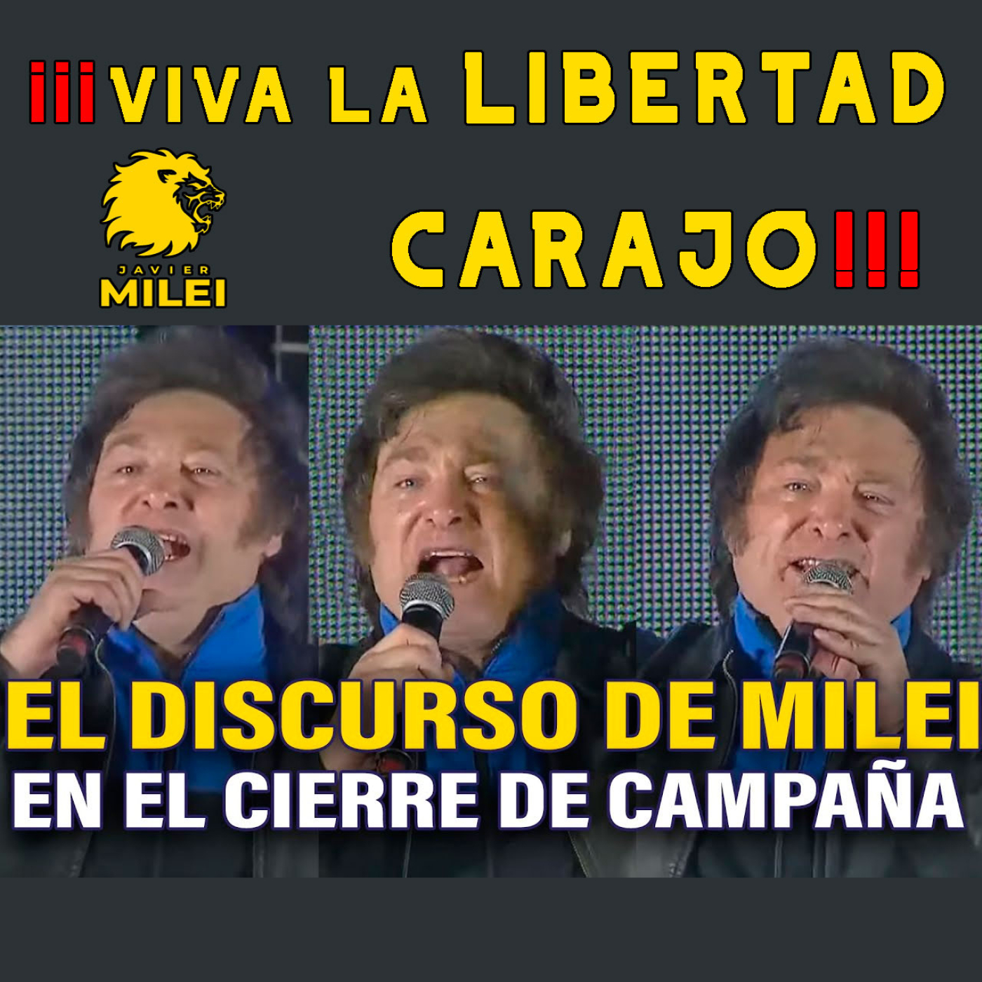 cover of episode Audios Javier Milei. CIERRE DE CAMPAÑA ARGENTINA | MILEI DIÓ EL DISCURSO DE SU VIDA