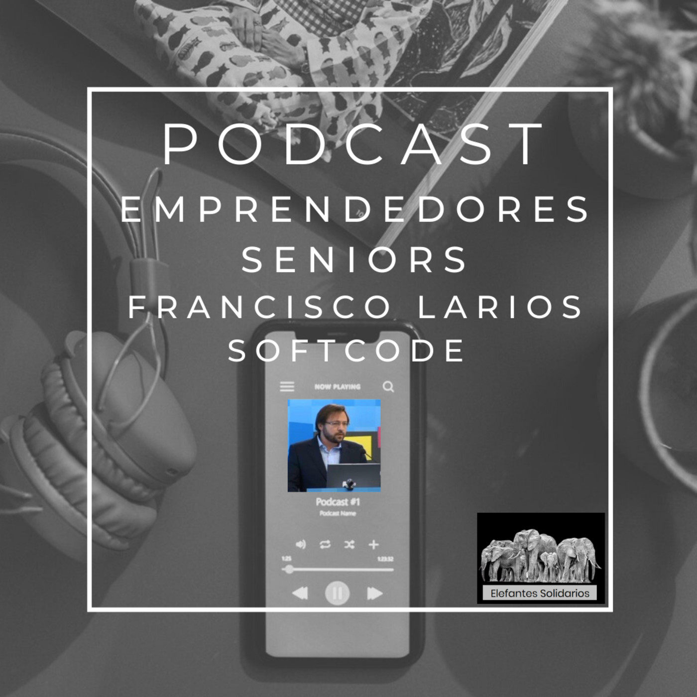 Episodio 17 - Francisco Larios de Zeniors episode artwork