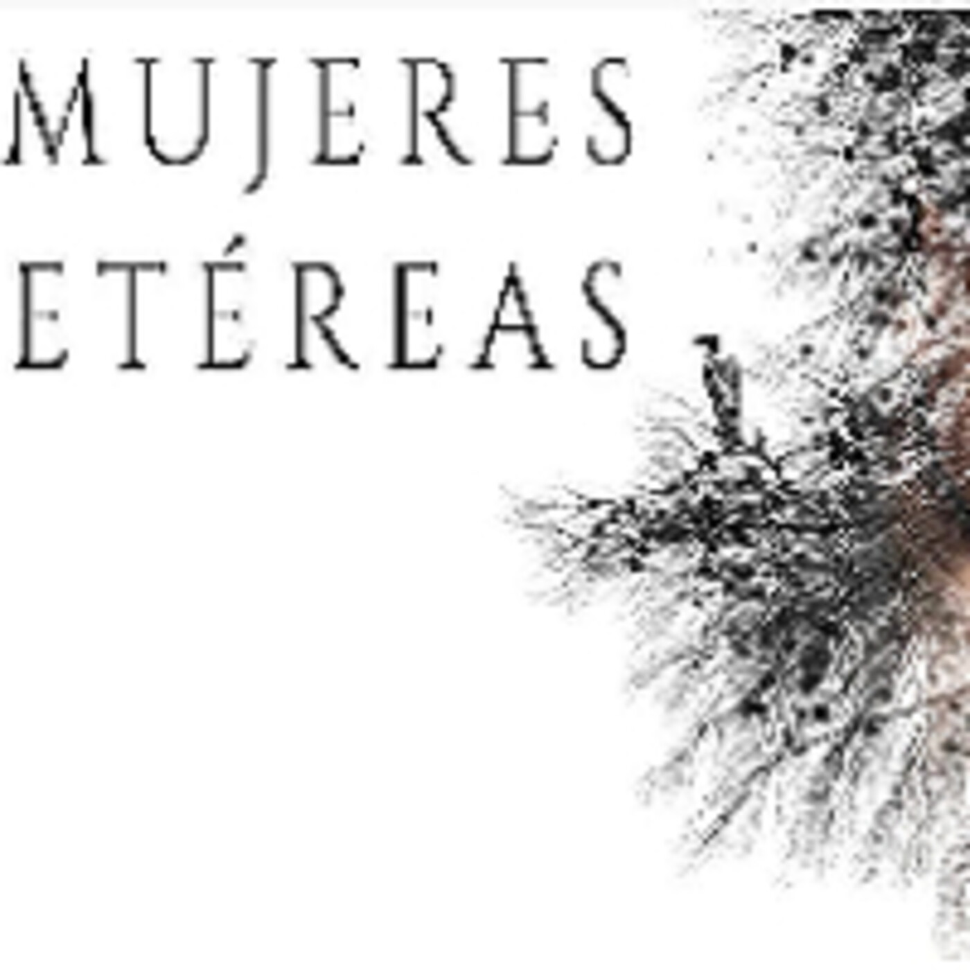 Mujeres Etéreas 300621 p144 episode artwork
