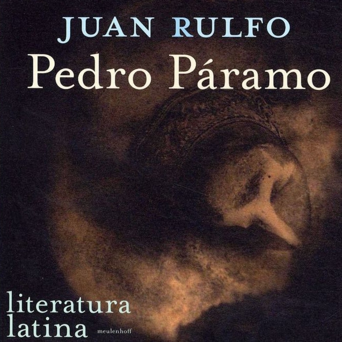 "Pedro Páramo", de Juan Rulfo (fragmento)