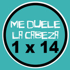 1x14 Me Duele la Cabeza |CARDS AGAINST HUMANITY