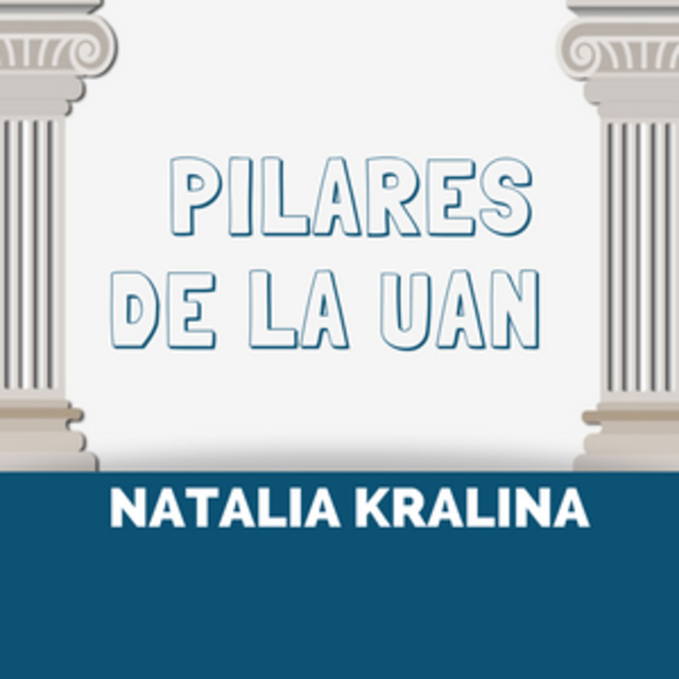 Pilares de la UAN