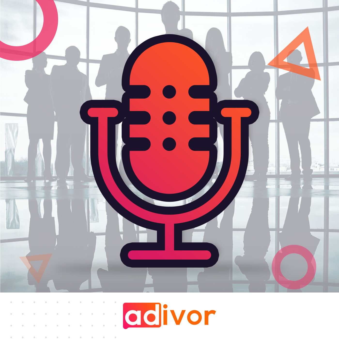 Adivor Podcast