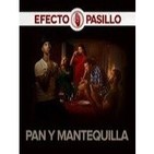Pan y Mantequilla. EFECTO PASILLO.