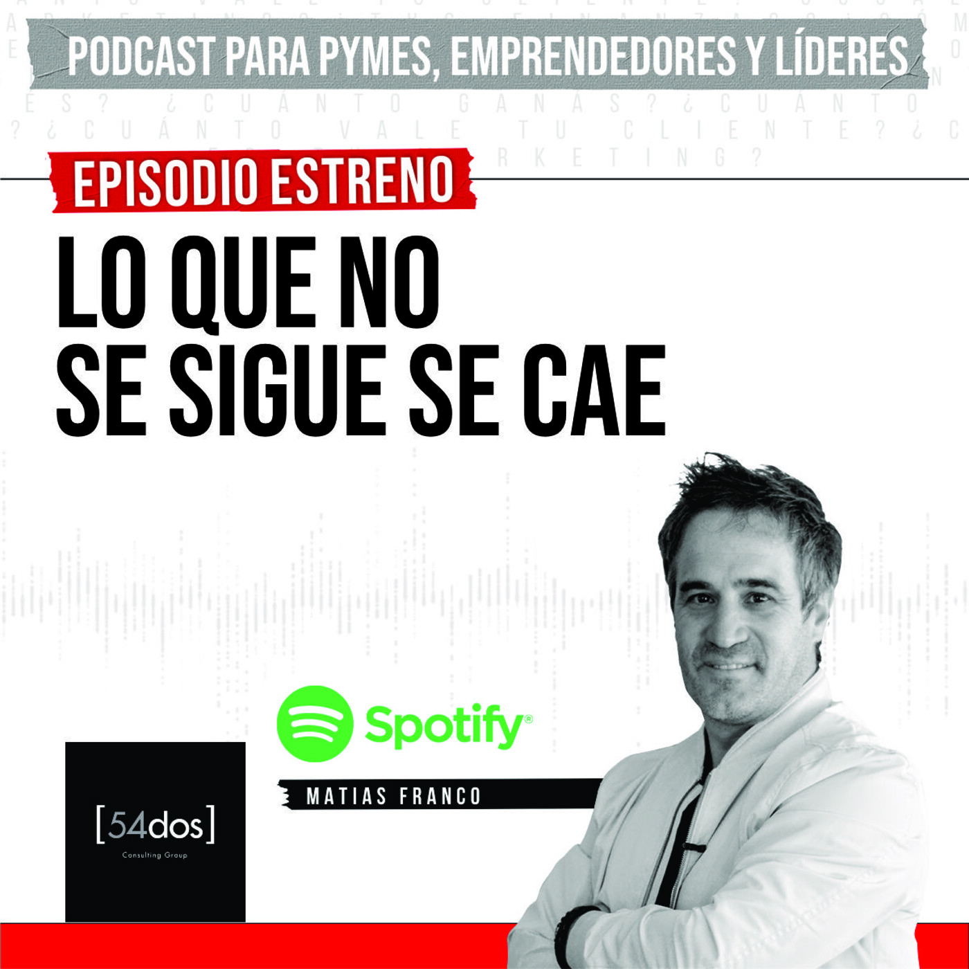 Matías Franco: Pymes, emprendedores y líderes