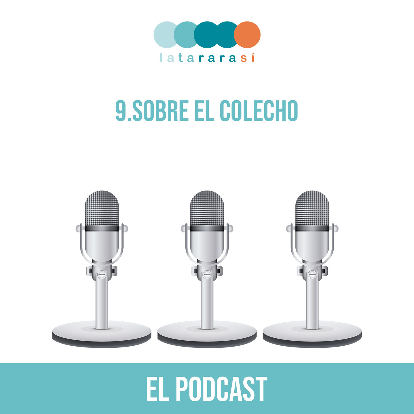 El podcast de Latararasí