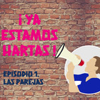 Episodio 1. Las parejas