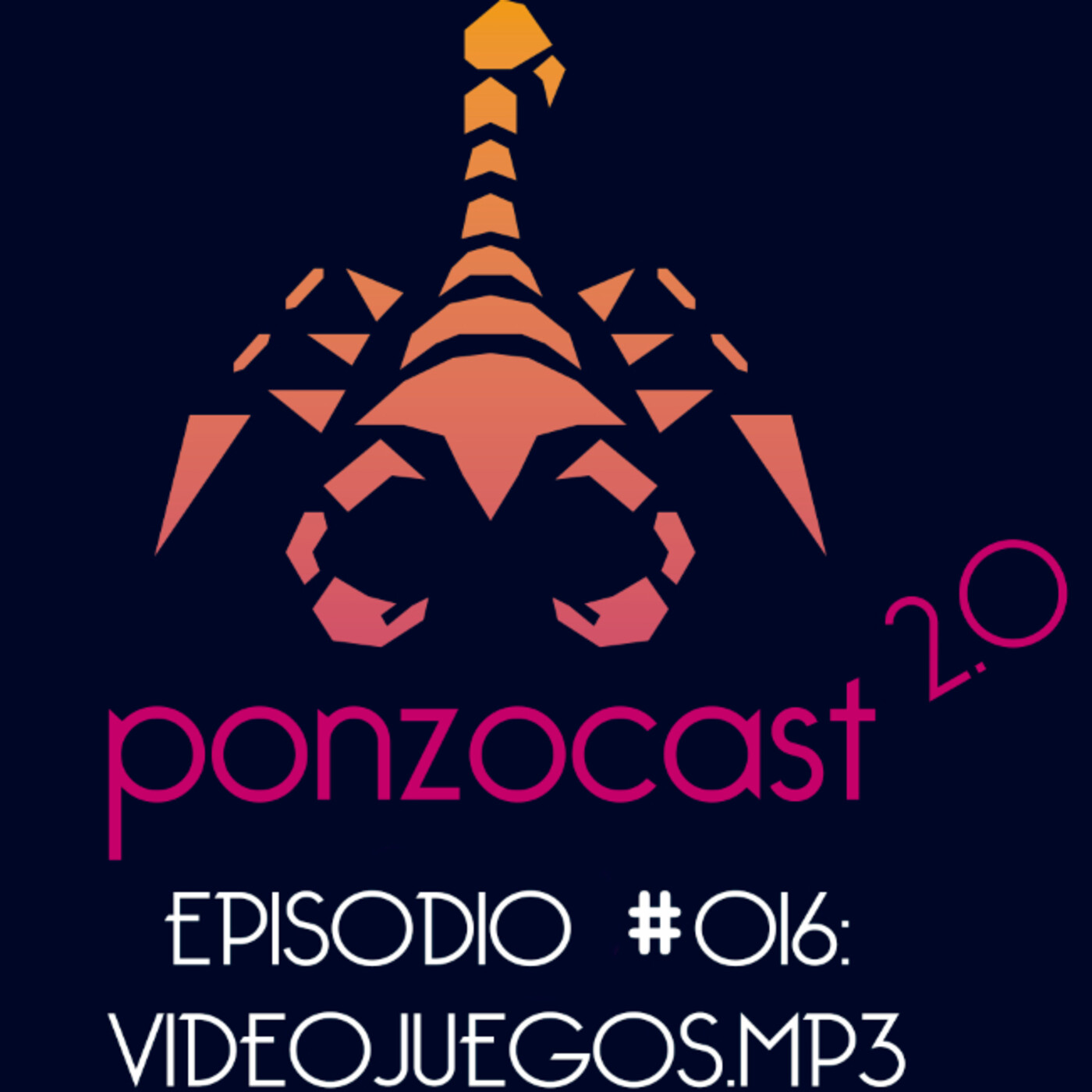 Ponzocast 2.0: Episodio 016 - Videojuegos.mp3