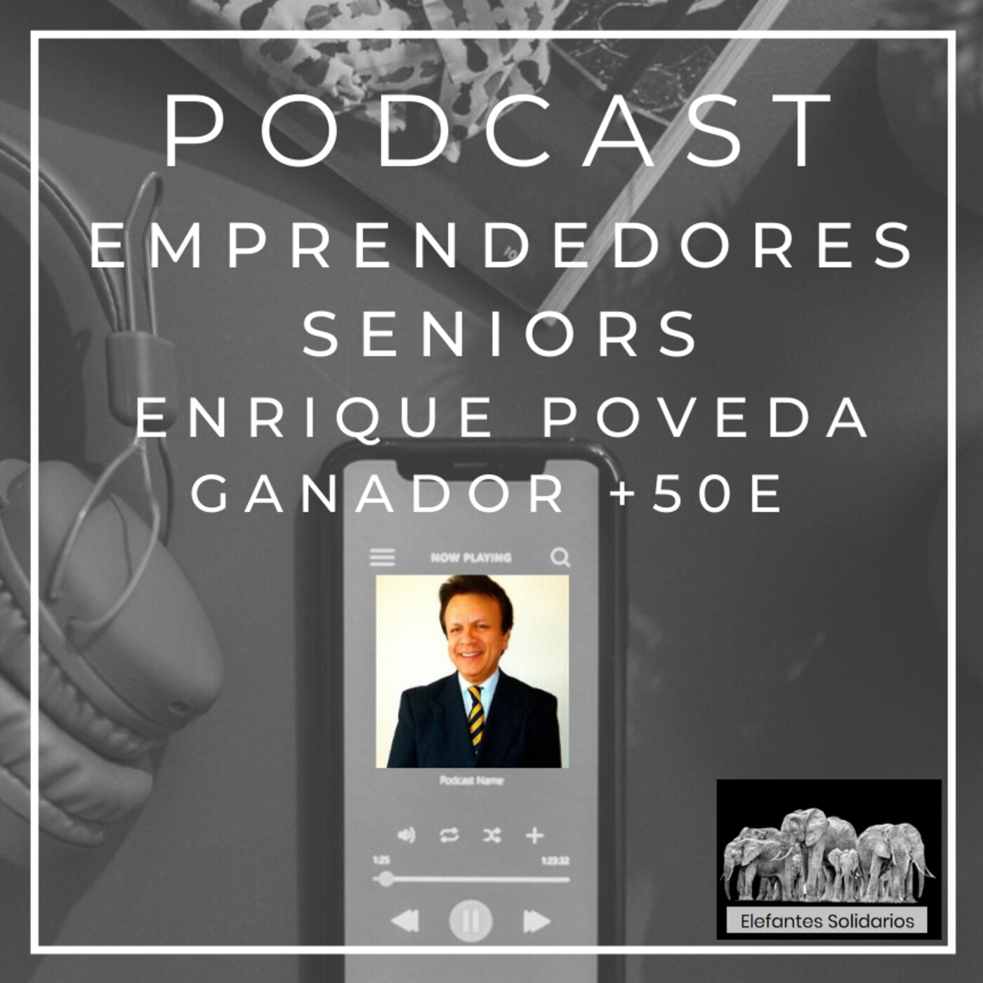 Episodio 13 - Enrique Poveda Ganador +50 Emprende episode artwork