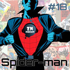 ZNPodcast #18 - Spiderman de Dan Slott + Entrevista Marcos Martin + Spider-Verse