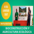 Bioconstrucción y Agricultura Ecológica - Albert Puy y Miquel Escobar