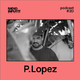 Radio Inputtt #20 - P.Lopez