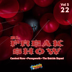El FreakShow: Vol 5 - Episodio 22 (It Chapter 2 / Carnival Row / The Suicide Squad / Pennyworth)