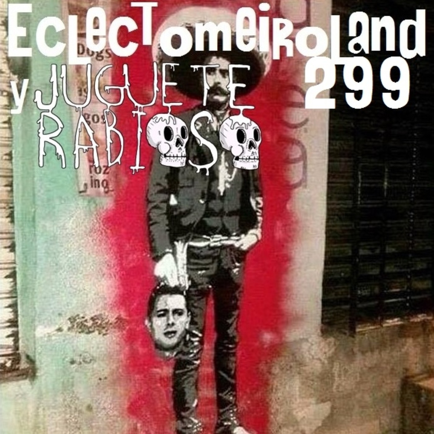 Eclectomeiroland 299 episode artwork
