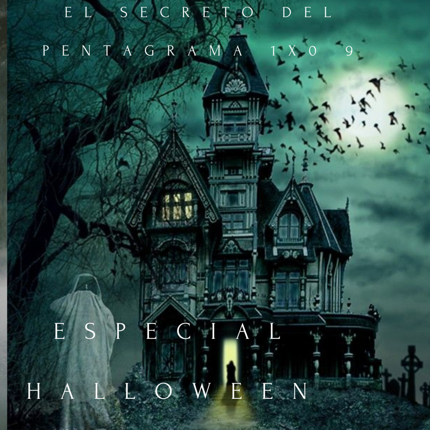 EL SECRETO DEL PENTAGRAMA 1X09 ESPECIAL HALLOWEEN episode artwork