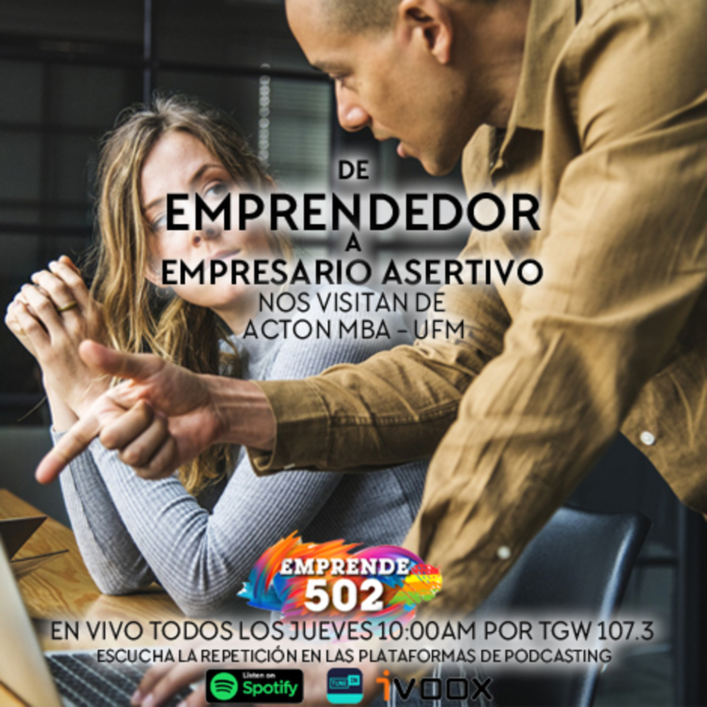 De emprendedor a empresario asertivo con Acton MBA de UFM episode artwork