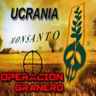 (Monsanto) Ucrania: Operación Granero - Selección de artículos (Transgénicos) 2014/2015