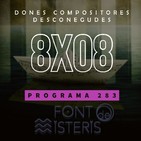 FONT DE MISTERIS T8P08- DESCONEGUDES DONES COMPOSITORES, SALVADOR FREIXEDO I L'ENIGMA COLÓN - Programa 283| IB3 Ràdio