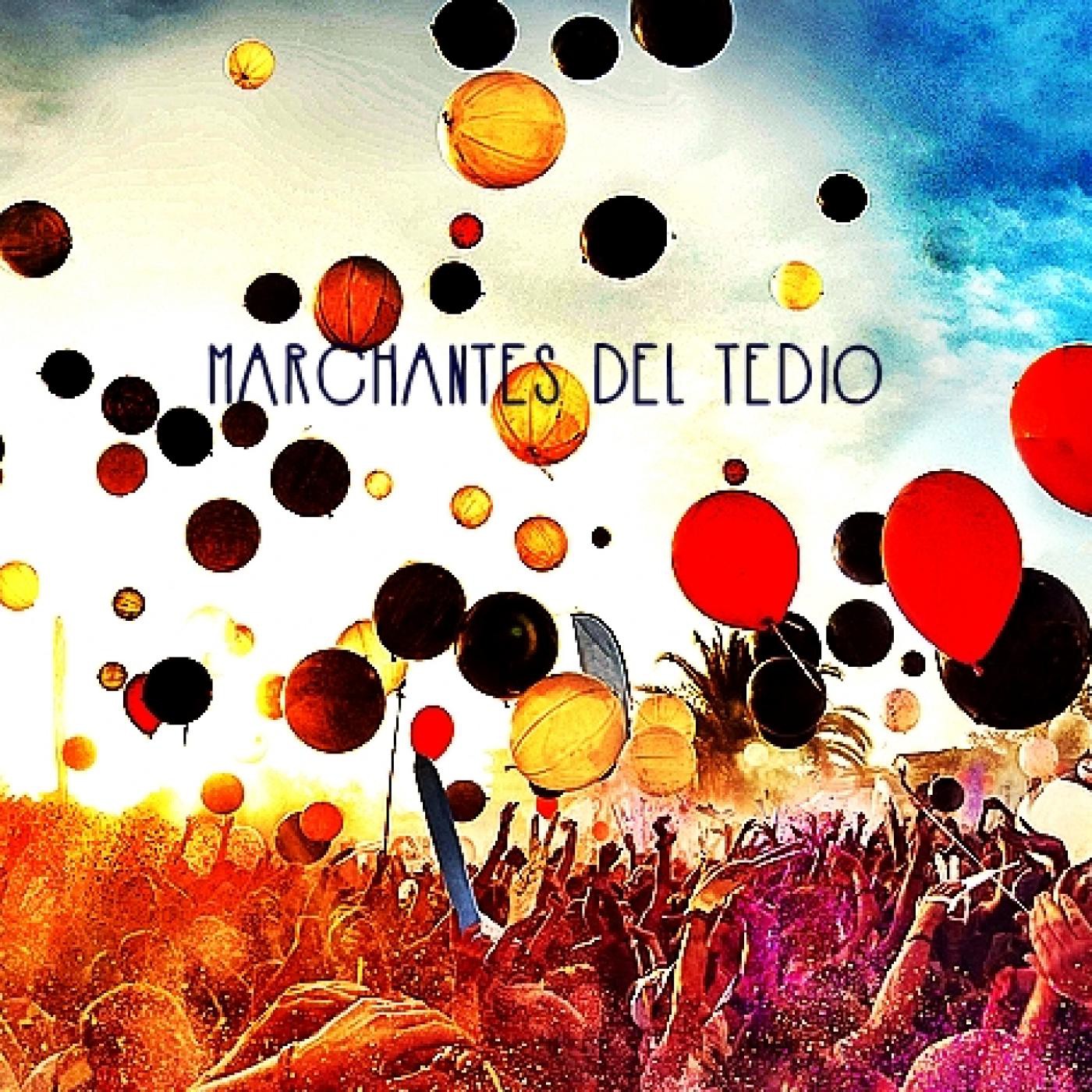 LOS MARCHANTES DEL TEDIO