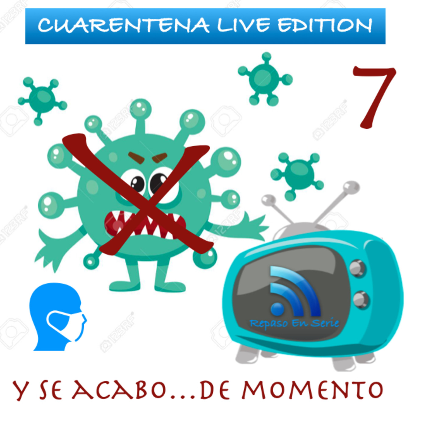 6x12 - Repaso en Cuarentena Live 7 ... y ultimo episode artwork