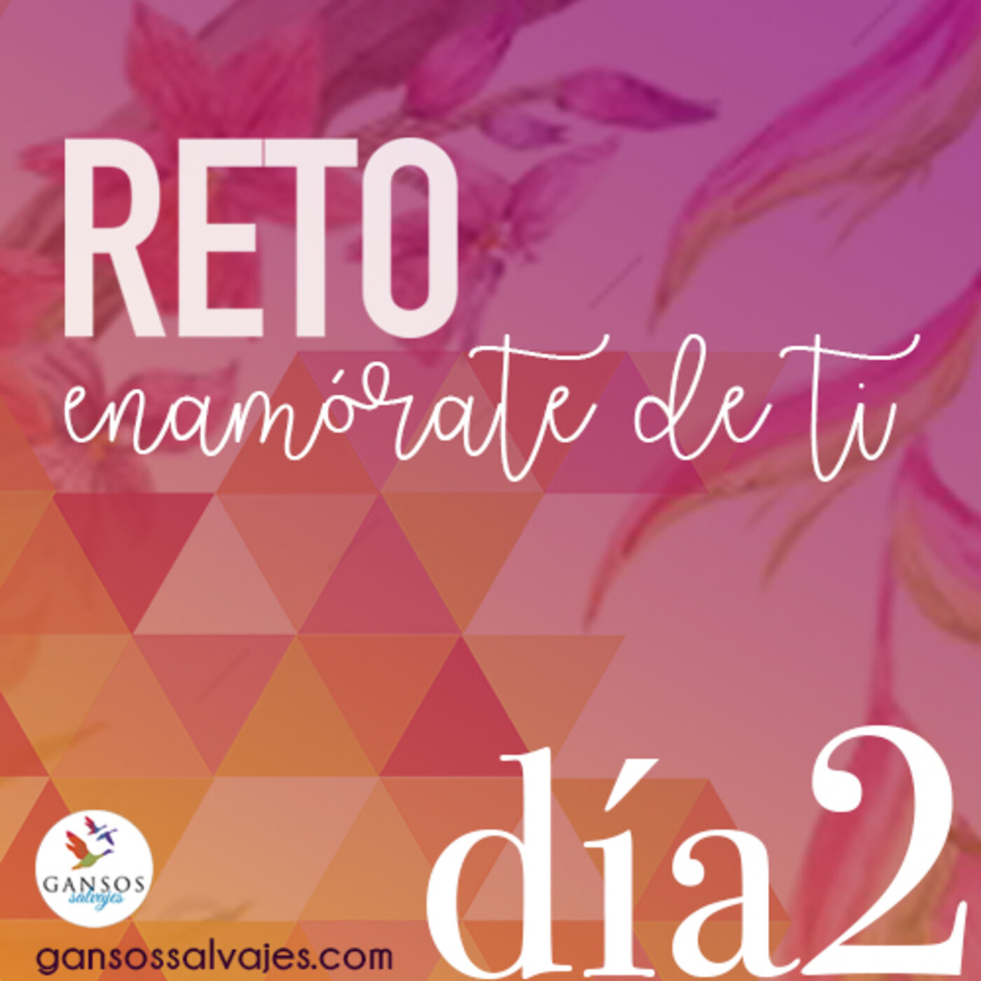 RETO :: ENAMÓRATE DE TI