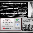 Historia del Petróleo en México 1.