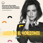 Luces en el Horizonte: FESTIVAL DE CINE DE SAN SEBASTIÁN 2019