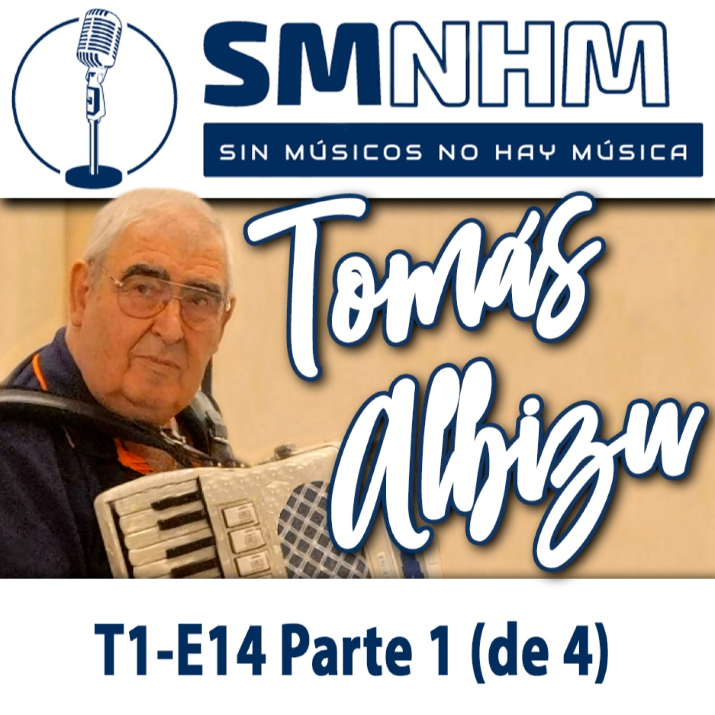 Sin músicos no hay música - SMNHM