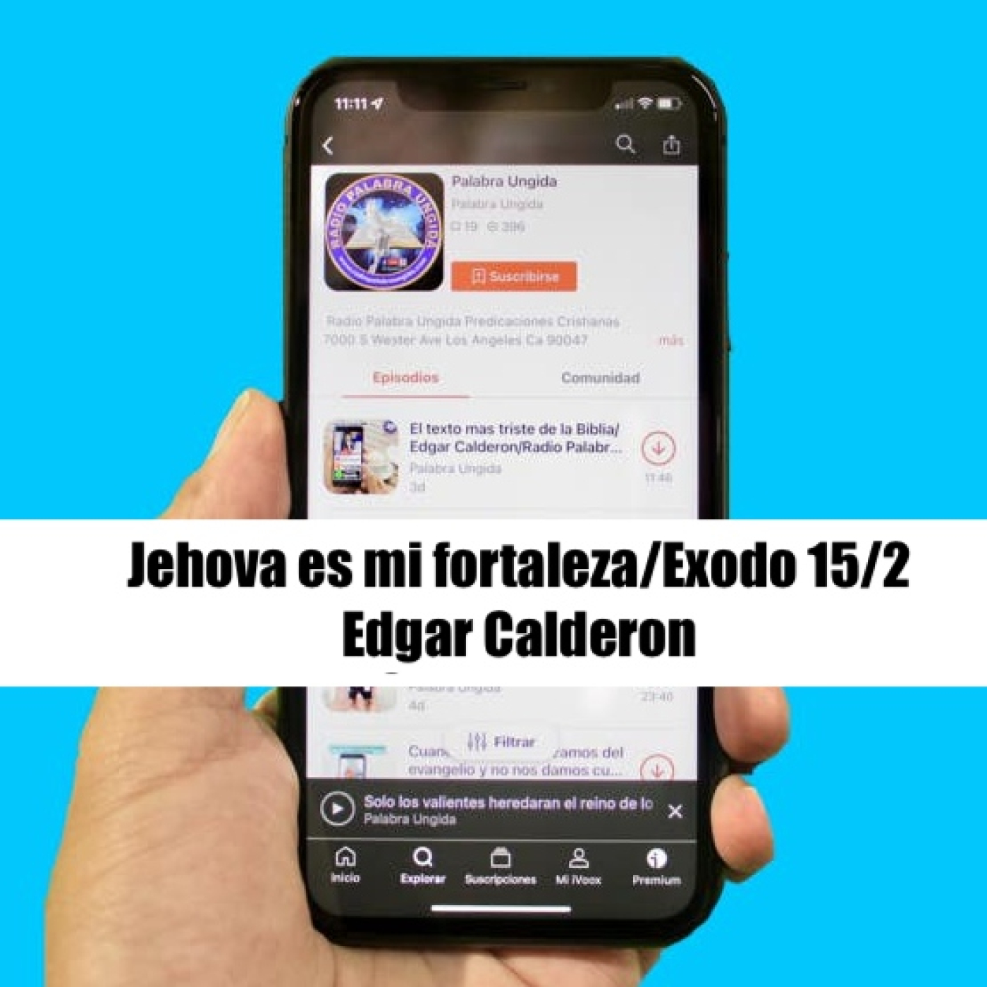 Jehova es mi fortaleza/Exodo 15/2/Palabra Ungida episode artwork