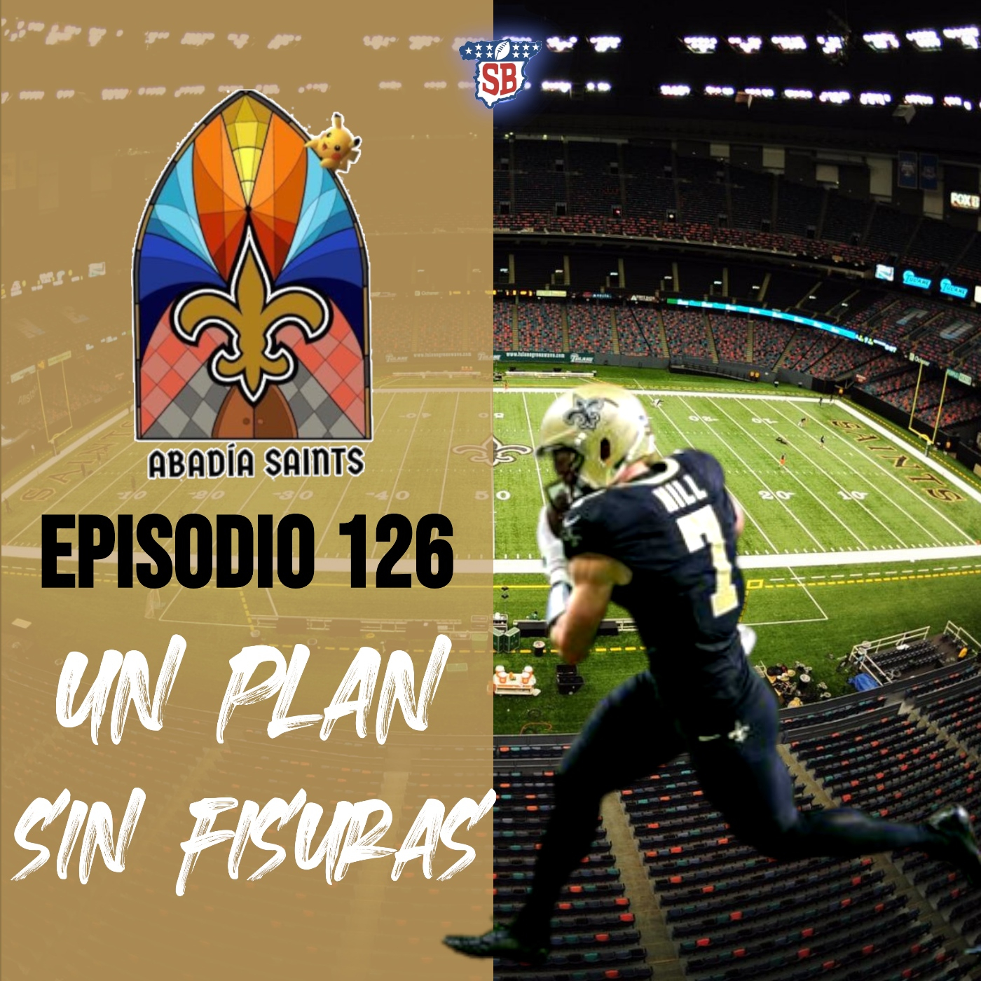 Un Plan Sin Fisuras - Programa 126 - Abadía Saints episode artwork