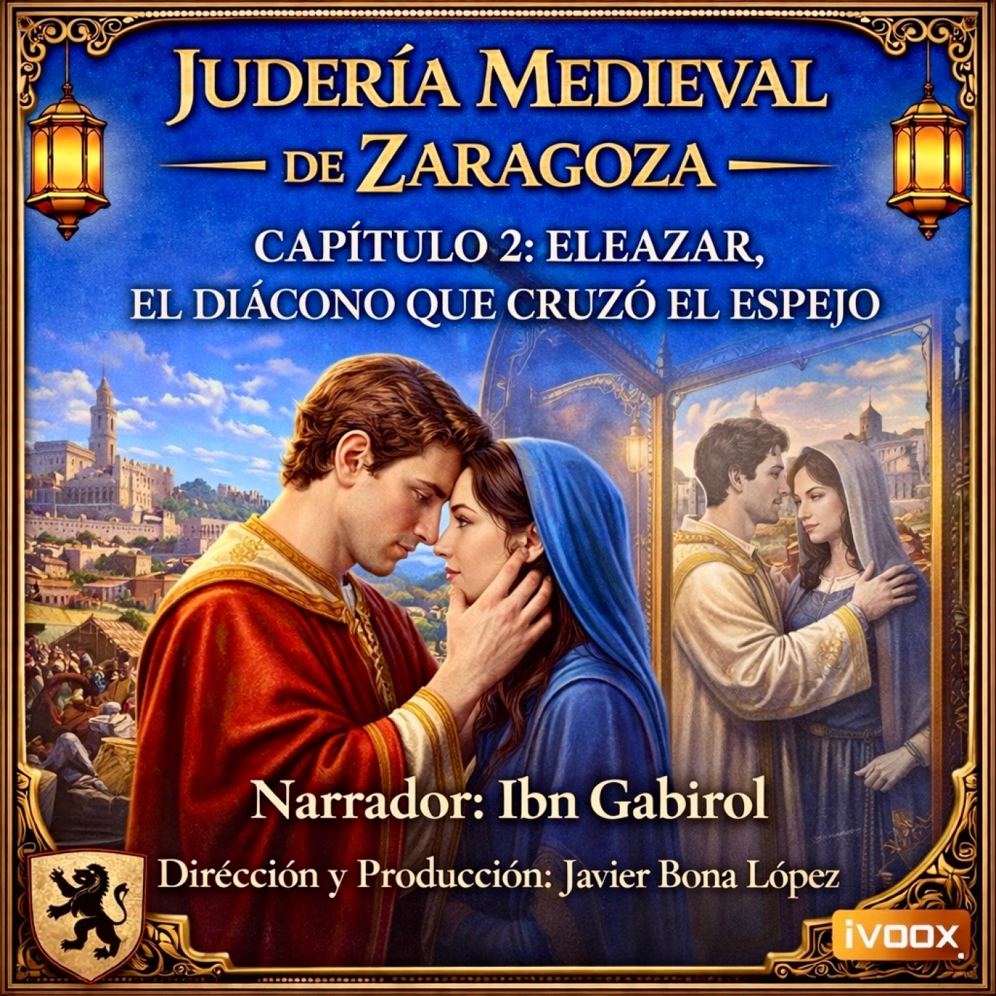 CAPÍTULO 2: ELEAZAR, EL DIÁCONO QUE CRUZÓ EL ESPEJO episode artwork