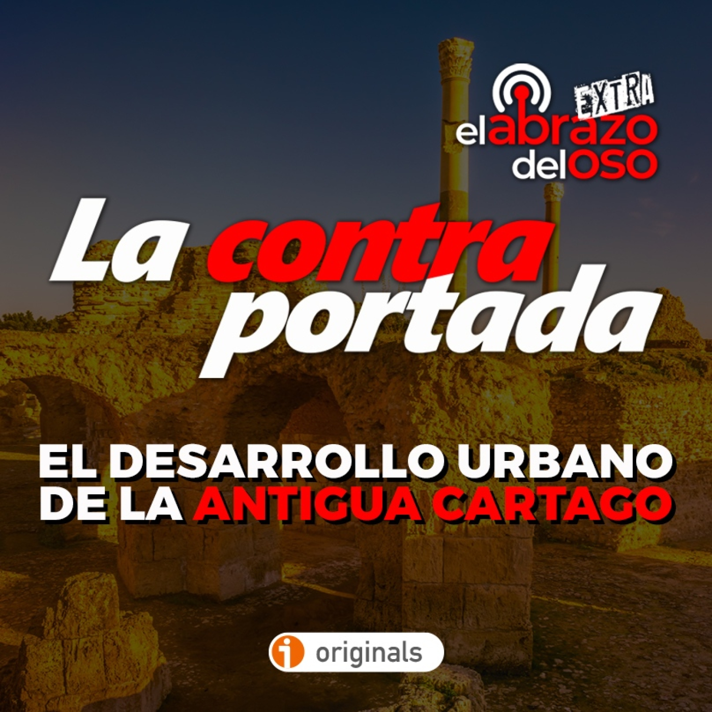 El desarrollo urbano de la antigua Cartago - La Contraportada - Episodio exclusivo para mecenas