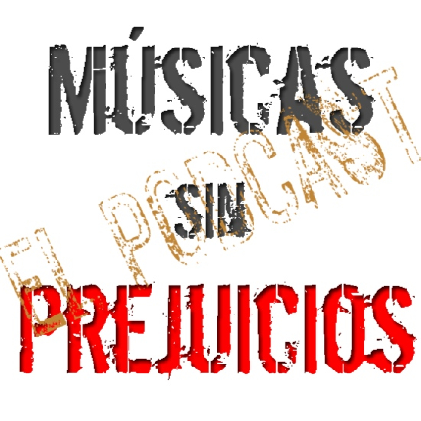 8º Capítulo de Músicas sin Prejuicios ... El Podcast. episode artwork