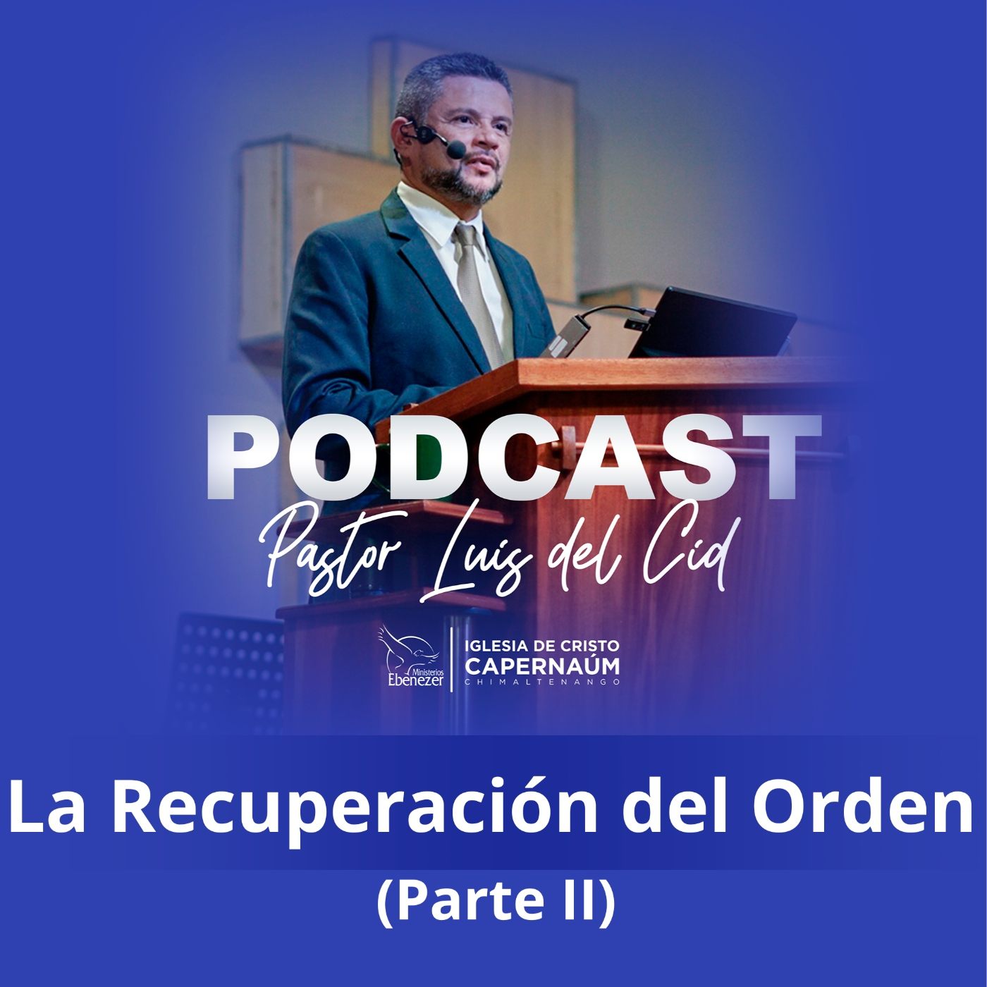 La Recuperación del Orden (Parte II)